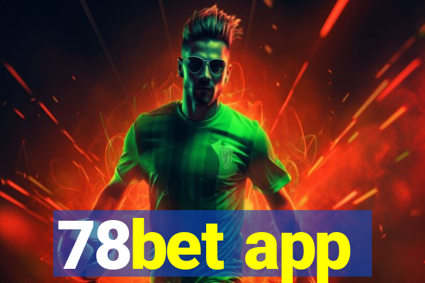 78bet app